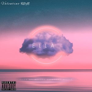 Ella (Explicit)