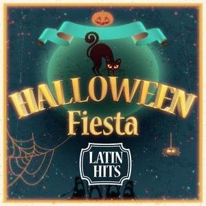 Halloween: Fiesta (Latin Hits)