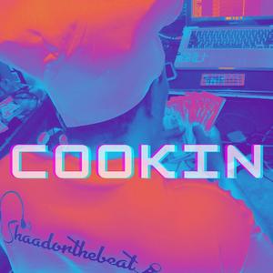 Cookin' (Explicit)