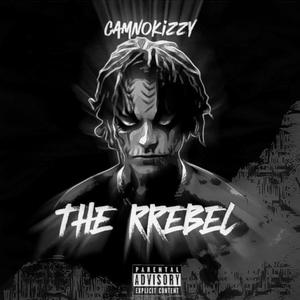 THE RREBEL (Explicit)