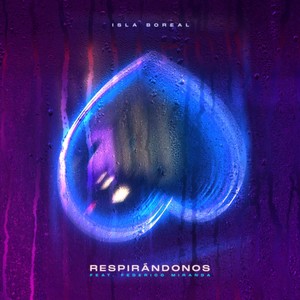 Respirándonos (feat. Federico Miranda)