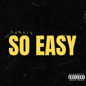 So Easy (Explicit)