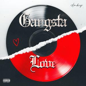 Gangsta Love (Explicit)