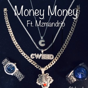 Money Money (feat. Mzmandrip) [Explicit]