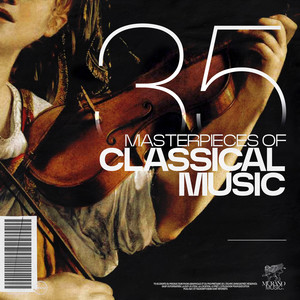 35 Masterpieces Of Classical Music