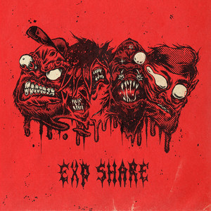 EXP Share(feat. Rav, Kill Bill: The Rapper, Airospace, & Scuare) (Explicit)
