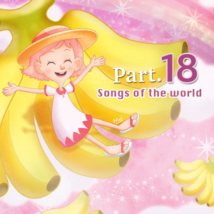 Songs Of The World Part.18