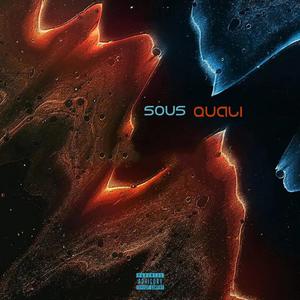 Sous Quali (Explicit)