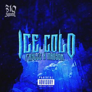 ICE COLD (Explicit)