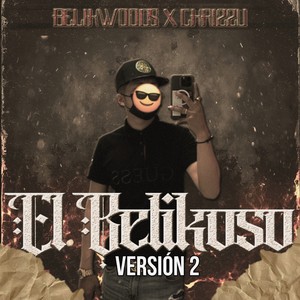 El Belikoso (Version 2) [Explicit]