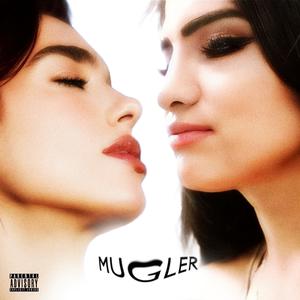 MUGLER (feat. Dua Lupe) (Explicit)