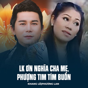 LK Ơn Nghĩa Cha Mẹ, Phượng Tim Tím Buồn