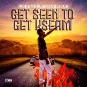 GET SEEN TO GET KREAM (Explicit)