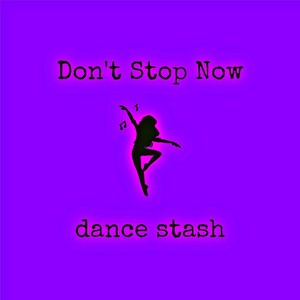 Don't Stop Now