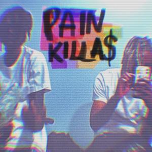 PAINKILLA$ (feat. BURNOUT) (Explicit)