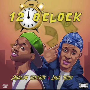 12 0'clock (feat. Zaga rody)