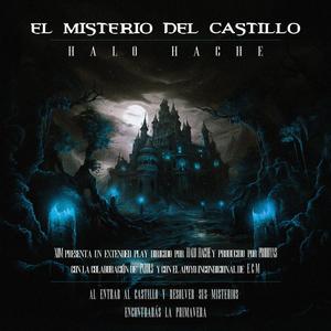 EL MISTERIO DEL CASTILLO (Explicit)