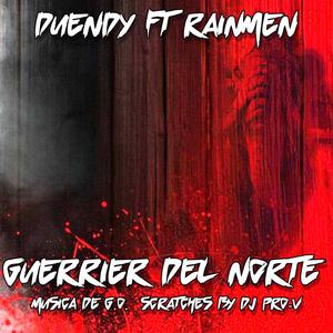 Guerrier del Norte (feat. Rainmen & G. O. Vàstago) [Explicit]