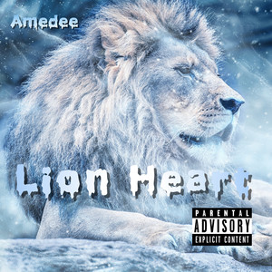 Lion Heart (Explicit)