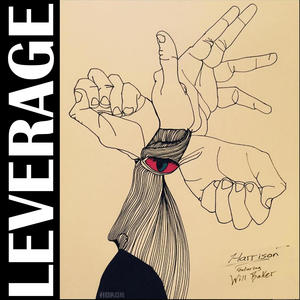 Leverage (feat. William Baker) (Explicit)