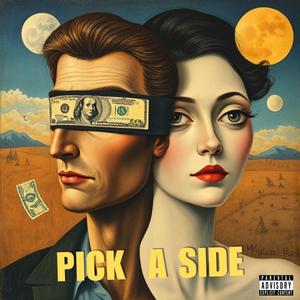 Pick A Side (Explicit)