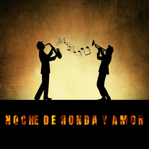 Noche de Ronda y Amor