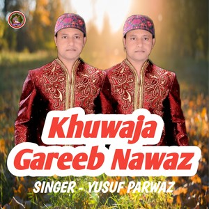 Khuwaja Gareeb Nawaz