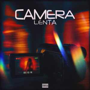Câmera Lenta (Explicit)
