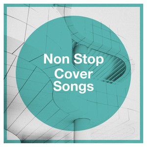 Non Stop Cover Songs