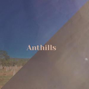 Anthills