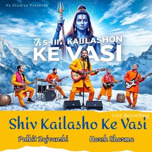 Shiv Kailashon Ke Vasi
