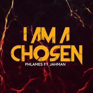 I Am a Chosen (Explicit)