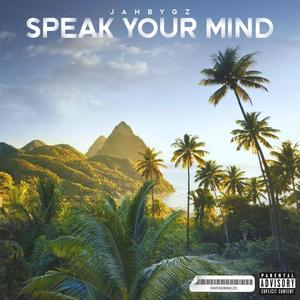 Speak Your Mind (Explicit)