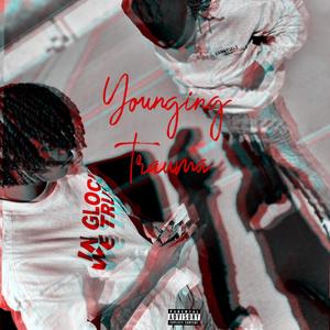 Younging trauma (feat. M.I.A Jay) [Explicit]