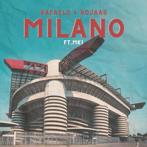 Milano (feat. MK1) (Explicit)