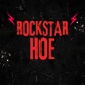 ROCKSTAR HOE (Explicit)