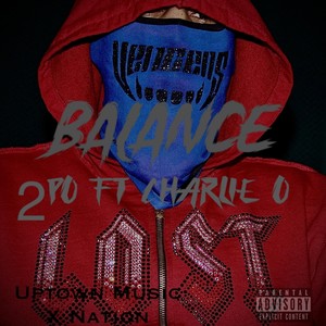 Balance (feat. Charlie O) [Explicit]