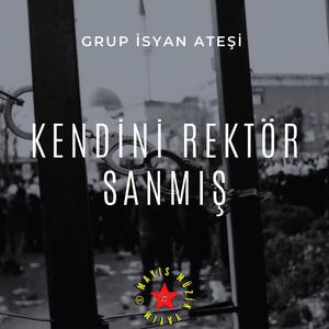Kendini Rektör Sanmış