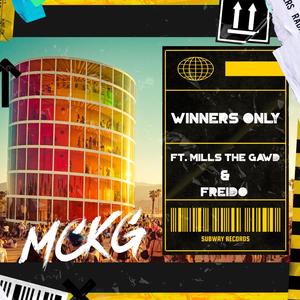 Winners Only(feat. Mills the Gawd & Freido) (Explicit)