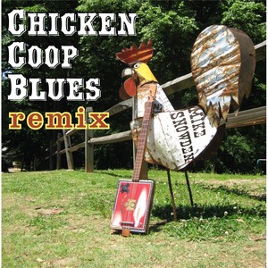 Chicken Coop Blues (Cigar Box Guitar Remix)