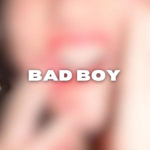 BAD BOY