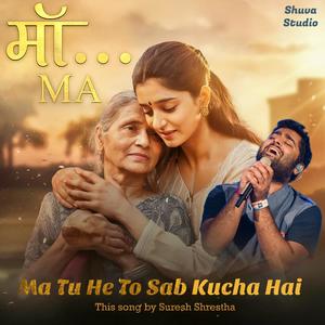 Ma tu he to sab kucha hai.... Arjit