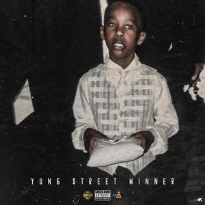 Yung Street Winner (Explicit)