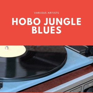 Hobo Jungle Blues