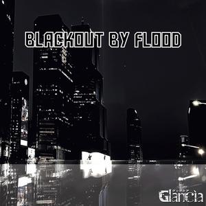 Blackout by Flood