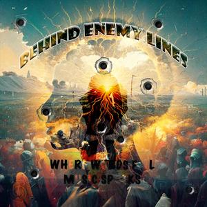 Behind Enemy Lines (feat. Copper Wolf) (Explicit)