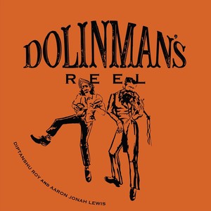 Dolinman's Reel (feat. Aaron Jonah Lewis) [Explicit]