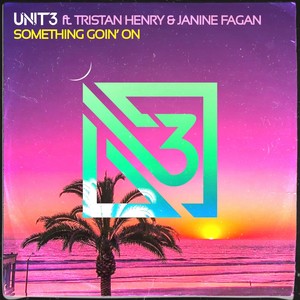 Something Goin' On (Uk Garage Remix)