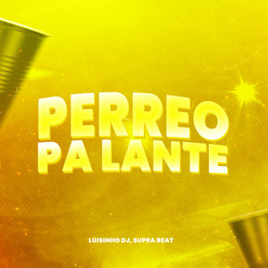 Perreo Pa Lante (Remix)