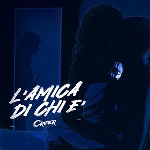 L'amica di chi è